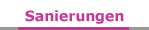 Sanierungen